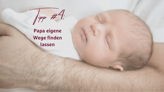 7 Tipps wie einschlafen bei Papa klappt