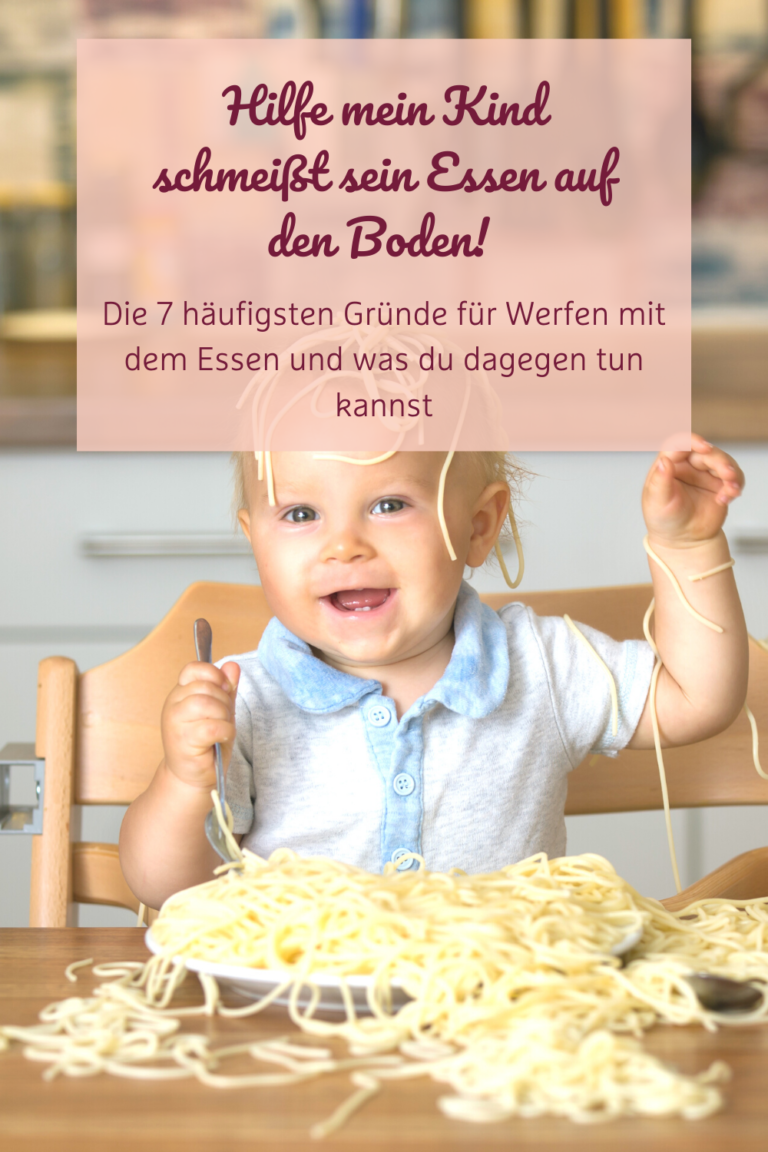 Kind wirft Essen auf den Boden die 7 häufigsten Ursachen und Lösungen